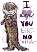 Load image into Gallery viewer, Otter card!
